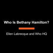 Who Is Bethany Hamilton? 