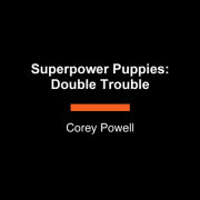 Superpower Puppies: Double Trouble 