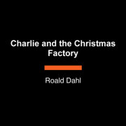Charlie and the Christmas Factory 