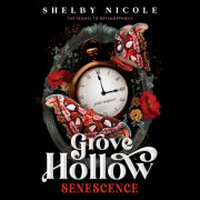 Senescence: A Grove Hollow Novel 
