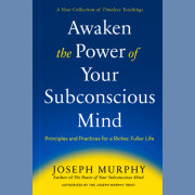Awaken the Power of Your Subconscious Mind 