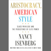 Aristocracy, American Style 