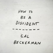 How to Be a Dissident 