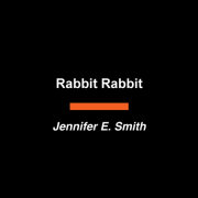 Rabbit Rabbit 