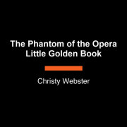 The Phantom of the Opera Little Golden Book 