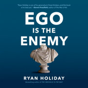 Ego Is the Enemy 