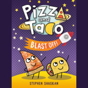 Pizza and Taco Blast Off! 