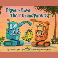 Cover of Diggers Love Their Grandparents cover