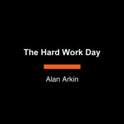 The Hard Work Day 