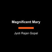 Magnificent Mary 