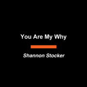 You Are My Why 