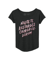 Nolite te bastardes carborondurum Women's Relaxed Fit T-Shirt Medium 