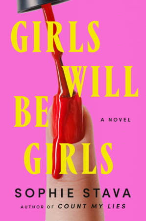 Girls Will Be Girls by Sophie Stava: 9798217433988