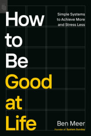 How to Be Good at Life 