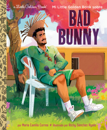Mi Little Golden Book sobre Bad Bunny (My Little Golden Book About Bad Bunny Spanish Edition)