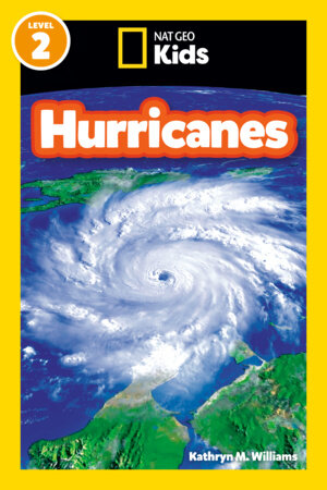 Hurricanes (Nat Geo Kids Readers, Level 2)