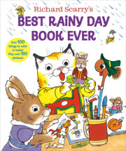Richard Scarry's Best Rainy Day Book Ever 