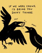 Humor Us Greeting Cards: Birthday - If we were crows, I’d bring (Pack of 6) 