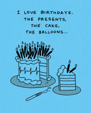 Humor Us Greeting Cards: Birthday - I love birthdays. The presents (Pack of 6) 