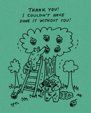 Humor Us Greeting Cards: Thank You - Thank you! I couldn't have done (Pack of 6) 