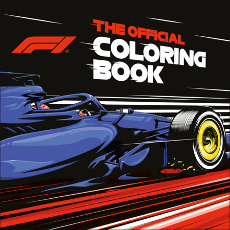 The Official F1 Coloring Book by DK: 9798217493890