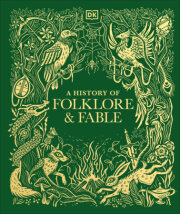 A History of Folklore and Fable 