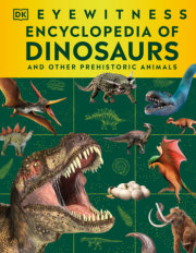 Eyewitness Encyclopedia of Dinosaurs 