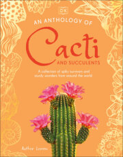 An Anthology of Cacti and Succulents 