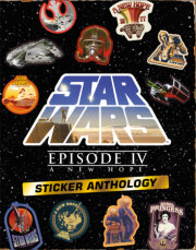 Star Wars Episode IV A New Hope Sticker Anthology 