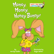 Money, Money, Honey Bunny! 