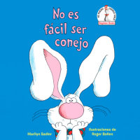 Cover of No es fácil ser conejo (It\'s Not Easy Being a Bunny Spanish Edition) cover