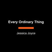 Every Ordinary Thing 