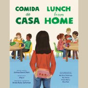 Lunch from Home/Comida de casa (Bilingual English-Spanish Edition) 