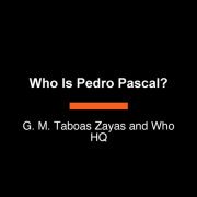 Who Is Pedro Pascal? 