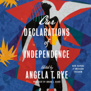 Our Declarations of Independence 