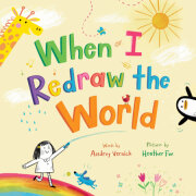 When I Redraw the World 