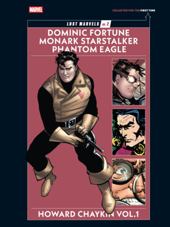 Couverture : Lost Marvels No. 2 : Howard Chaykin, tome 1 : Dominic Fortune, Monark Starstalker, and Phantom Eagle