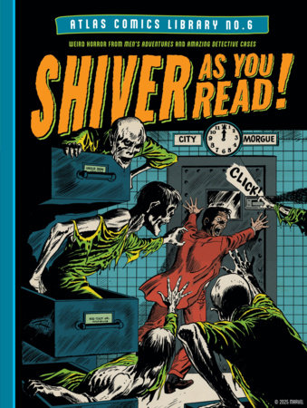 Couverture : Atlas Comics Library No. 6: Shiver As You Read!