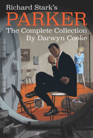 Richard Stark's Parker: The Complete Collection by Richard Stark