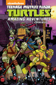 Teenage Mutant Ninja Turtles: Amazing Adventures Omnibus 