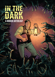 In The Dark: A Horror Anthology 
