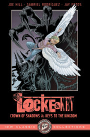 Locke & Key: IDW Classic Collections--Crown of Shadows and Keys to the Kingdom 