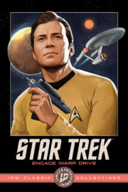 Star Trek: Engage Warp Drive--IDW Classic Collections 
