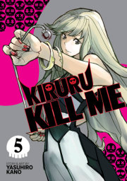Kiruru Kill Me Vol. 5 