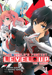 The World's Fastest Level Up (Manga) Vol. 1 