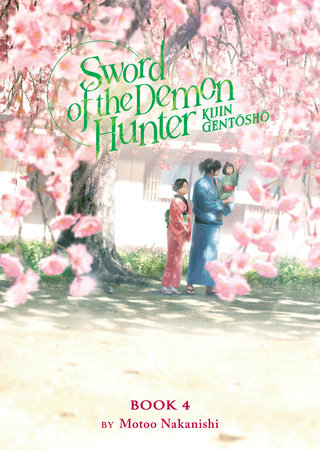 Sword of the Demon Hunter: Kijin Gentosho (Light Novel) Vol. 4 by Motoo  Nakanishi: 9798888430637 | PenguinRandomHouse.com: Books