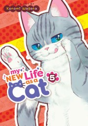 My New Life as a Cat Vol. 5 