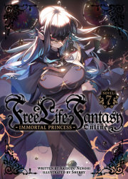 Free Life Fantasy Online: Immortal Princess (Light Novel) Vol. 7