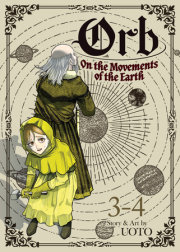 Orb: On the Movements of the Earth (Omnibus) Vol. 3-4 