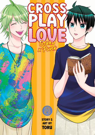  Crossplay Love: Otaku x Punk Vol. 2: 9781638589570: Toru: Books